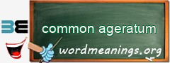 WordMeaning blackboard for common ageratum